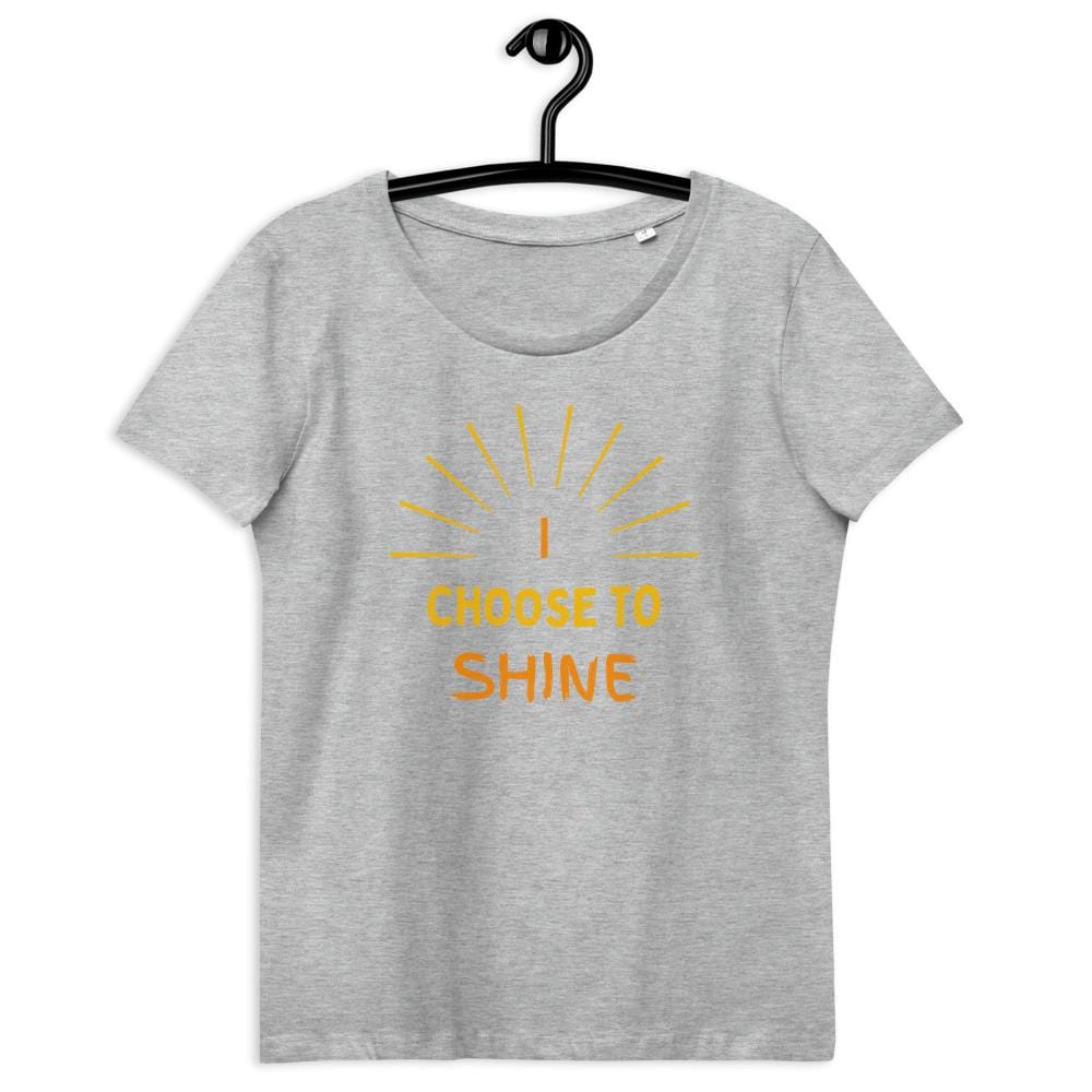I choose to shine - Women's organic cotton t-shirt