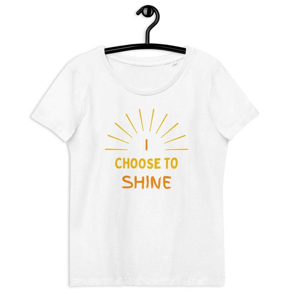 I choose to shine - Women's organic cotton t-shirt