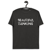 Beautiful Thinking Design - Unisex organic cotton t-shirt